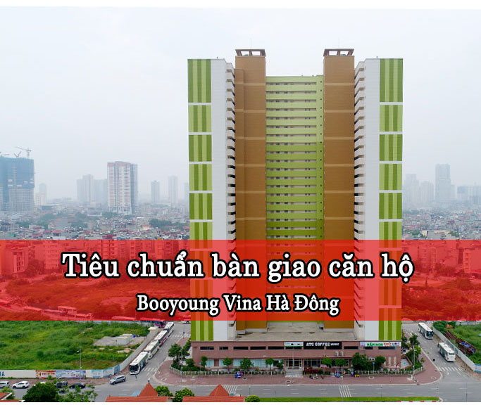 tieu-chuan-ban-giao-chung-cu-booyoung-vina